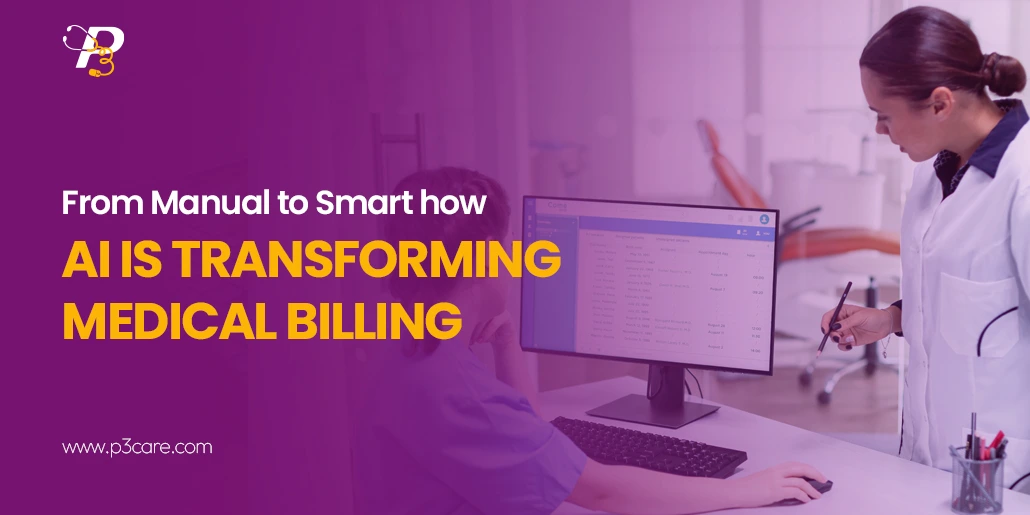 From Manual to Smart How AI Is Transforming Medical Billing