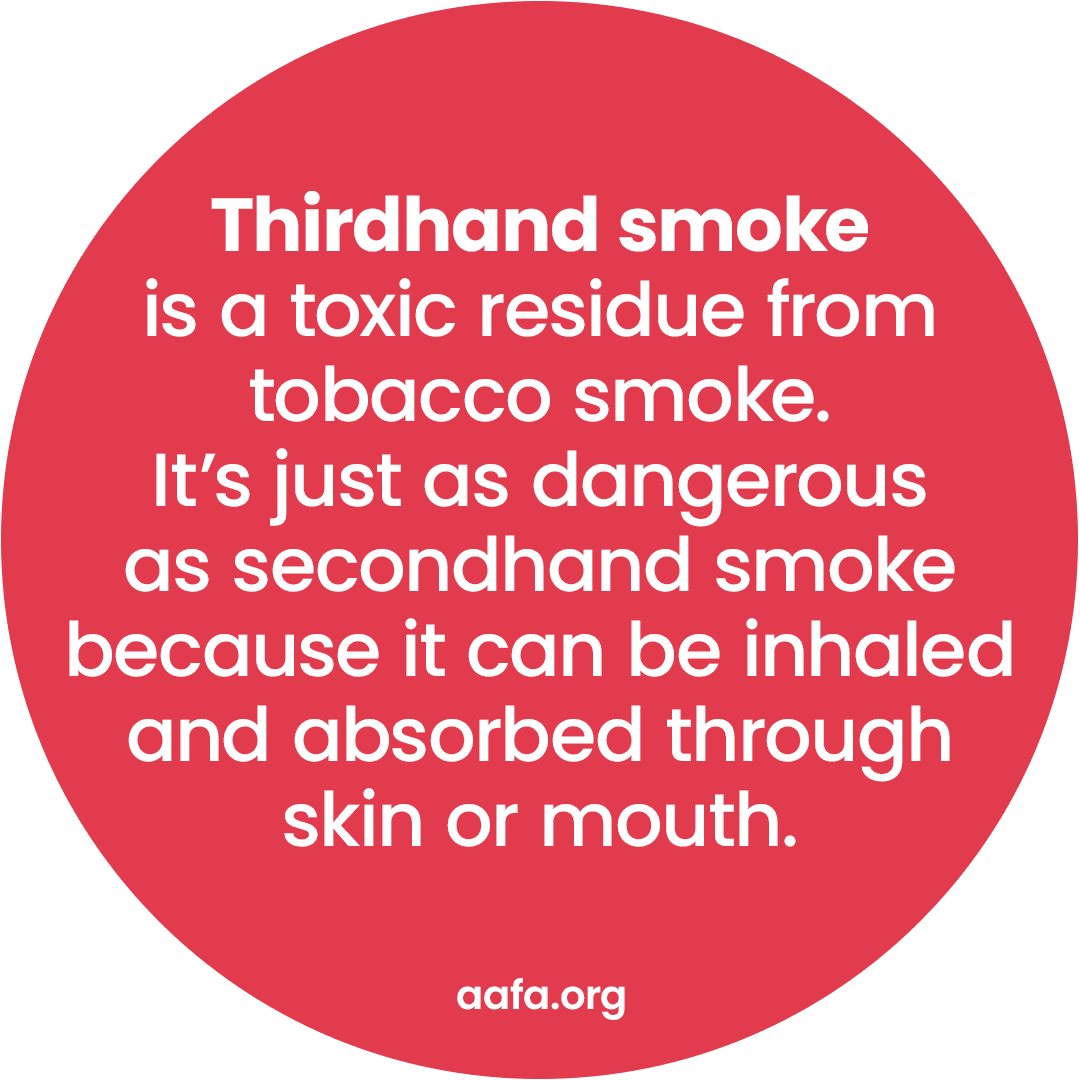 A red circle with text that says: Secondhand smoke is a toxic residue from tobacco smoke. It is as dangerous as passive smoking because it can be inhaled and absorbed through the skin or mouth.